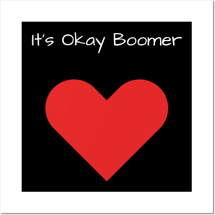 It's Okay Boomer Posters and Art